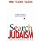 Search Judaism: Judaism's Answers To A Changing World